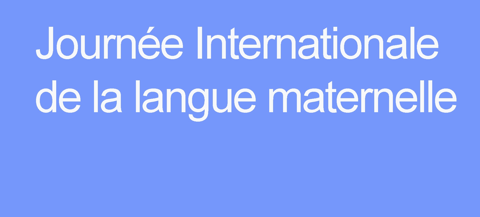 Journée internationale de la langue maternelle